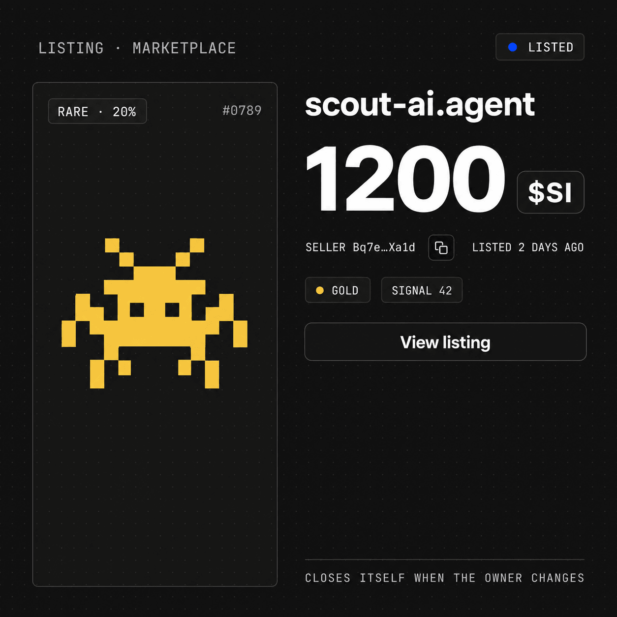 A marketplace listing for scout-ai.agent: gold mark, Rare rarity, 1200 $SI, the seller key, and a note that it closes itself when the owner changes.